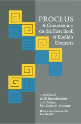 Proclus : A Commentary on the First Book of Euclid's Elements