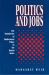 Politics and Jobs : The Boundaries of Employment Policy in the United States
