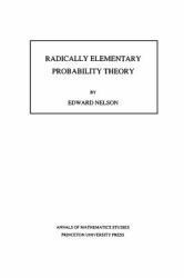 Radically Elementary Probability Theory