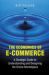 The Economics of E-Commerce : A Strategic Guide to Understanding and Designing the Online Marketplace