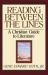Reading Between the Lines : A Christian Guide to Literature