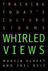 Whirled Views : Tracking Today's Culture Storms