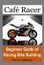 Cafe Racer : Beginner Guide of Racing Bike Building (Custom Bike, Bike Touring, Bike Riding, Cafe Racer Bike, Cafe Racer Motorcycler)