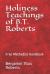 Free Methodist Handbook: Holiness Teachings of B. T. Roberts
