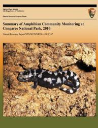 Summary of Amphibian Community Monitoring at Congaree National Park 2010