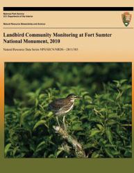 Landbird Community Monitoring at Fort Sumter National Monument 2010