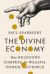 The Divine Economy : How Religions Compete for Wealth, Power, and People