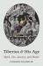 Tiberius and His Age : Myth, Sex, Luxury, and Power Tiberius and His Age : Myth, Sex, Luxury, and Power