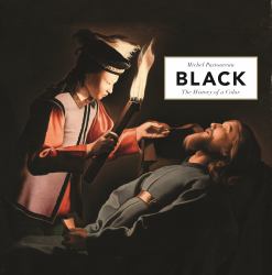 Black : The History of a Color