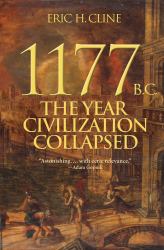 1177 B. C. : The Year Civilization Collapsed