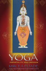 Yoga : Immortality and Freedom