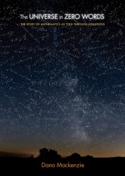 The Universe in Zero Words : The Story of Mathematics As Told Through Equations