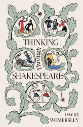 Thinking Through Shakespeare