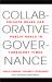 Collaborative Governance : Private Roles for Public Goals in Turbulent Times