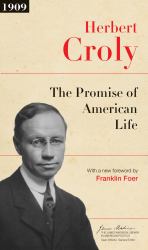 The Promise of American Life : Updated Edition