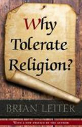 Why Tolerate Religion? : Updated Edition