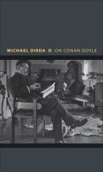 On Conan Doyle : Or, the Whole Art of Storytelling