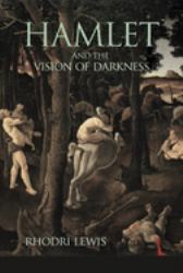Hamlet and the Vision of Darkness