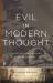 Evil in Modern Thought : An Alternative History of Philosophy
