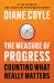 The Measure of Progress : Counting What Really Matters