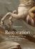 Restoration : The Fall of Napoleon in the Course of European Art, 1812-1820