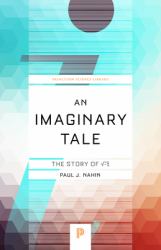 An Imaginary Tale : The Story Of √-1
