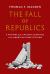 The Fall of Republics : A History from Ancient Carthage to the American Constitution