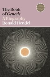 The Book of Genesis : A Biography