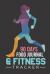 90 Days Food Journal & Fitness Tracker : Track Your Eating and Exercises for Optimal Weight Loss
