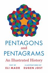 Pentagons and Pentagrams : An Illustrated History