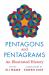 Pentagons and Pentagrams : An Illustrated History