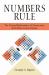 Numbers Rule : The Vexing Mathematics of Democracy, from Plato to the Present