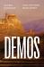 Demos : How the People Ruled Athens