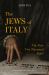 The Jews of Italy : The First Two Thousand Years