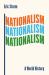 Nationalism : A World History Nationalism : A World History