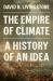The Empire of Climate : A History of an Idea