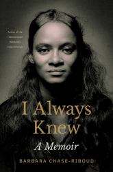 I Always Knew : A Memoir