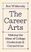 The Career Arts : Making the Most of College, Credentials, and Connections