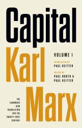 Capital : Critique of Political Economy, Volume 1