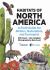 Habitats of North America : A Field Guide for Birders, Naturalists, and Ecologists