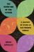 The Invention of the Future : A History of Cities in the Modern World