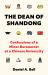 The Dean of Shandong : Confessions of a Minor Bureaucrat at a Chinese University