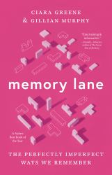 Memory Lane : The Perfectly Imperfect Ways We Remember