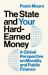 The State and Your Hard-Earned Money : A Global Perspective on Morality and Public Finance