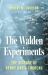 The Walden Experiments : The Science of Henry David Thoreau