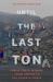 Until the Last Ton : Fossil Fuels in India from Empire to the Climate Crisis