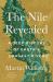 The Nile Revealed : A Deep History of Earth's Longest River
