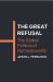 The Great Refusal : The Global Politics of Homosexuality