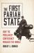 The First Pariah State : How the Proslavery Confederacy Menaced the World