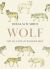 Wolf : The Illustrated Biography